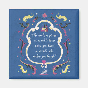 Who needs a prince? magnet
