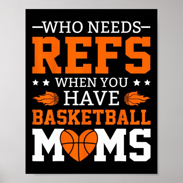 Who Needs Refs When You Have Sketll Moms  Poster (Front)