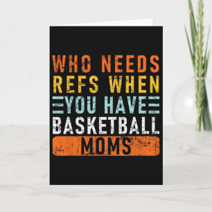 Who Needs Refs When You Have Sketll Moms - Sketll  Card