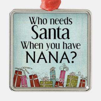 who needs santa when you have nana metal tree decoration