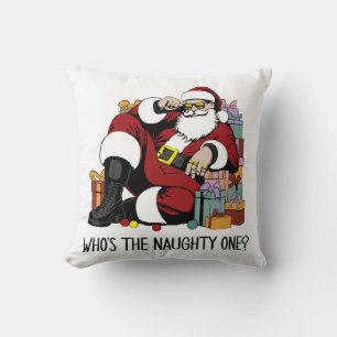Who s the Naughty one Cushion