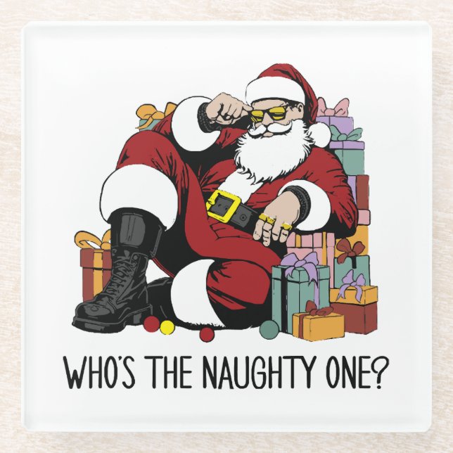 Who s the Naughty one Glass Coaster (Front)