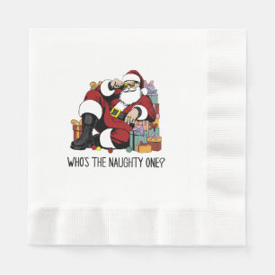 Who s the Naughty one Napkin