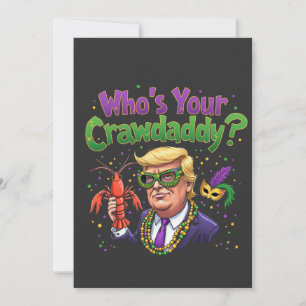 Who’s Your Crawdaddy? Funny Trump Mardi Gras  Holiday Card