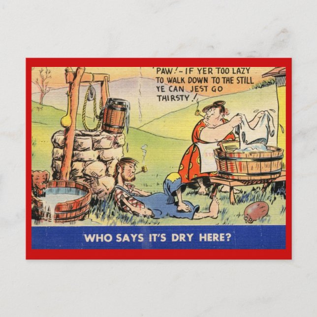 Who says it's dry here? Vintage Postcard (Front)