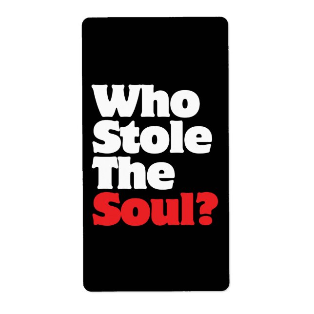 Who Stole The Soul? (Front)