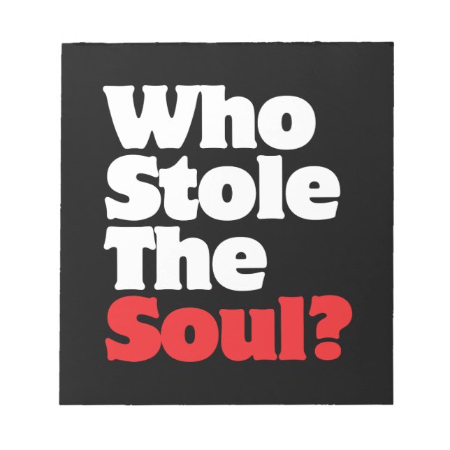 Who Stole The Soul? Notepad (Front)