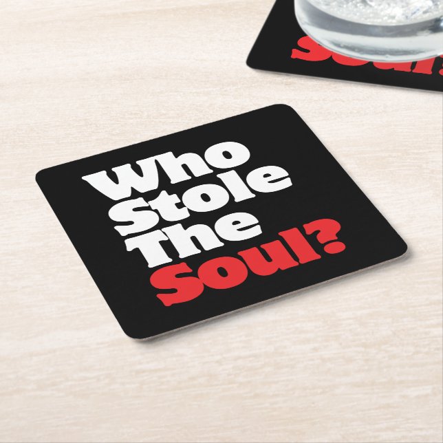Who Stole The Soul? Square Paper Coaster (Angled)