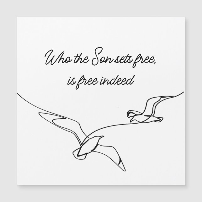 Who the Son sets Free Is Free Indeed Bible Verse (Front)