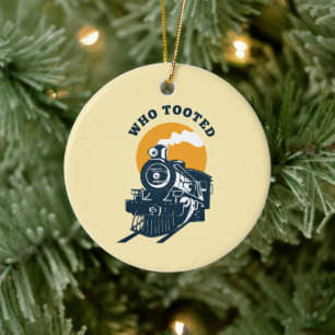 Who Tooted Train Engineer & Railroad Locomotive  Ceramic Tree Decoration