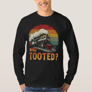 Who Totted Funny Train Boys Men Model Railroad Con T-Shirt