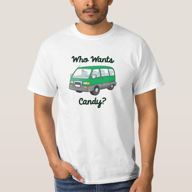 Who Wants Candy Pervert TShirt, Funny Graphic Tee (Front)