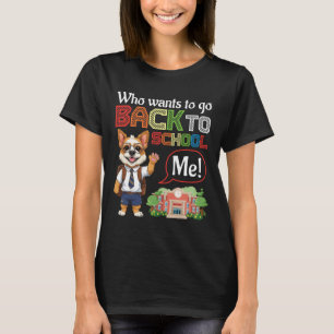 Who Wants To Go Back To School Brussels Griffon Do T-Shirt