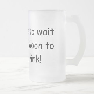 Who wants to wait for a Blue Moon ... Frosted Glass Beer Mug