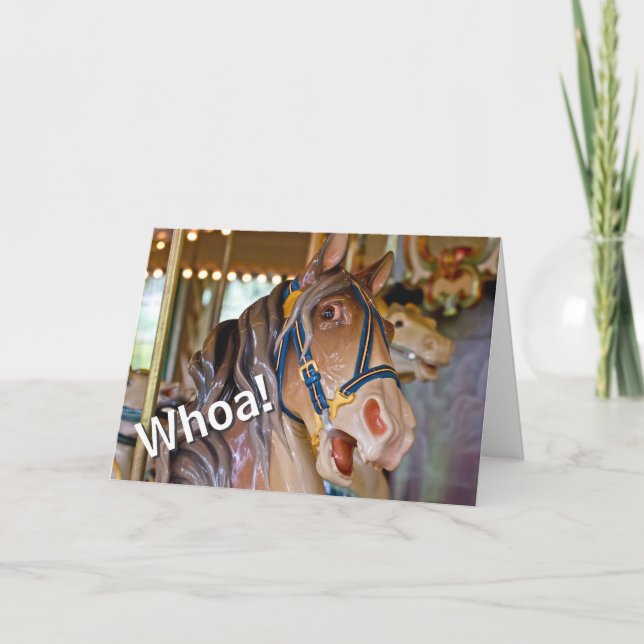 Whoa! Look Who's 40 Carousel Horse Happy Birthday Card (Front)