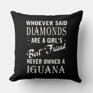 Whoever said diamonds are a girl's cushion