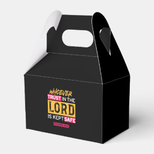 Whoever Trusts in the Lord Is Kept Safe Quote Favour Box