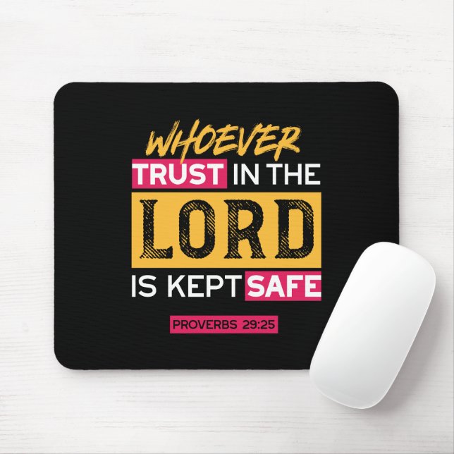 Whoever Trusts in the Lord Is Kept Safe Quote Mouse Pad (With Mouse)
