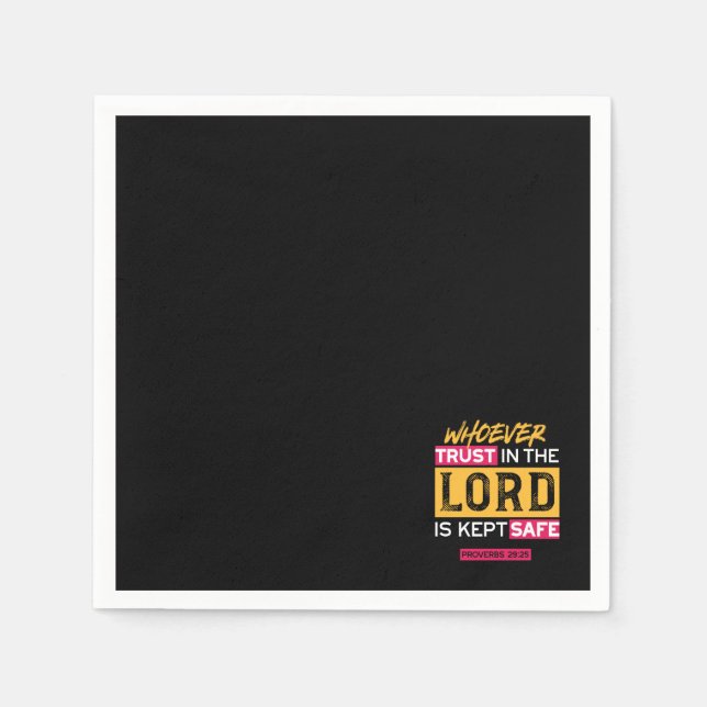Whoever Trusts in the Lord Is Kept Safe Quote Napkin (Front)