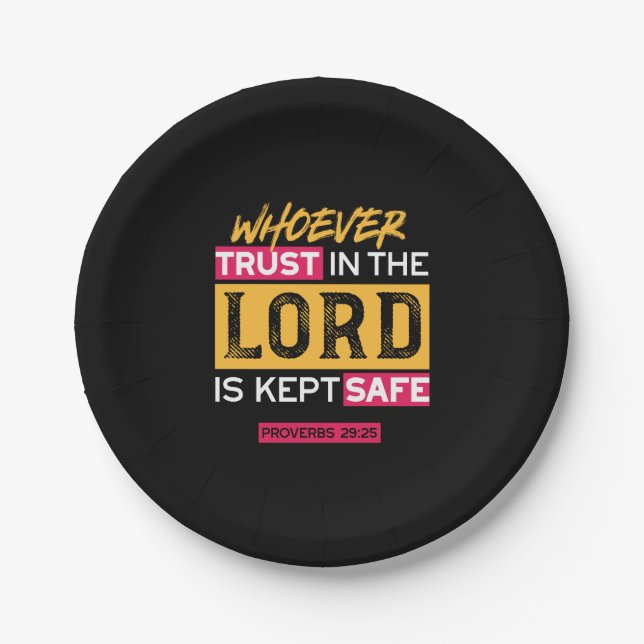 Whoever Trusts in the Lord Is Kept Safe Quote Paper Plate (Front)