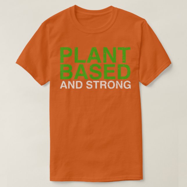 Whole Food Plant Based, Vegan, WFPB, Vegetarian    T-Shirt (Design Front)