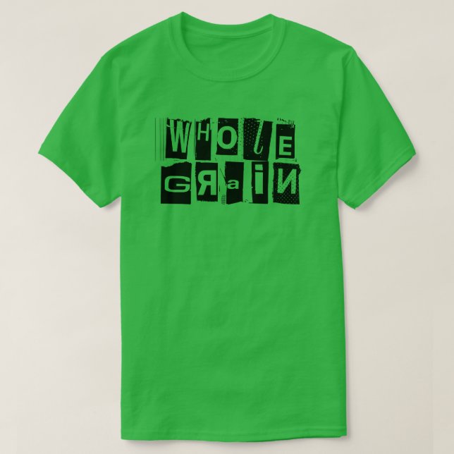 Whole Green T-Shirt (Design Front)