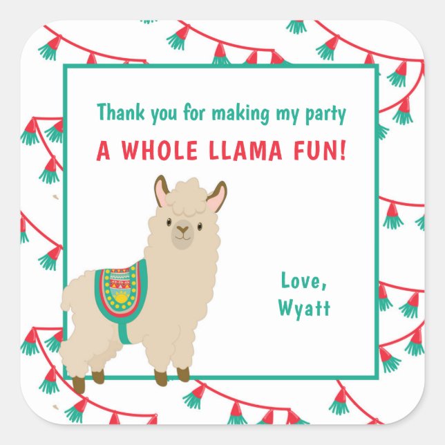 Whole Llama Fun Birthday party thank you favour Square Sticker (Front)