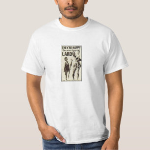 whole lotta lard T-Shirt