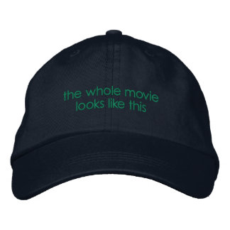 whole movie? hat
