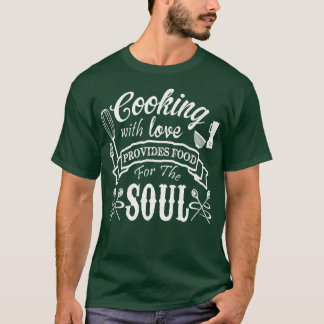 Wholesome Family Cooking With Love Kitchen Cook &  T-Shirt