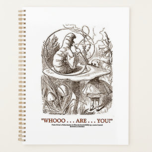 Whooo...Are...You? Alice Caterpillar Wonderland Planner
