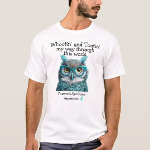 whootin' and tootin' Tourette's Syndrome T-Shirt