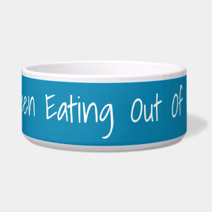 Who's Been Eating Out Of My Bowl? Funny, Blue