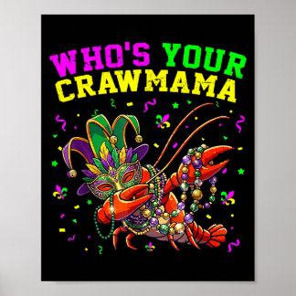 Who's crawmama crawfish jester beads funny mardi poster