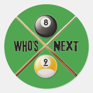 Whos Next 8 and 9 Ball Classic Round Sticker