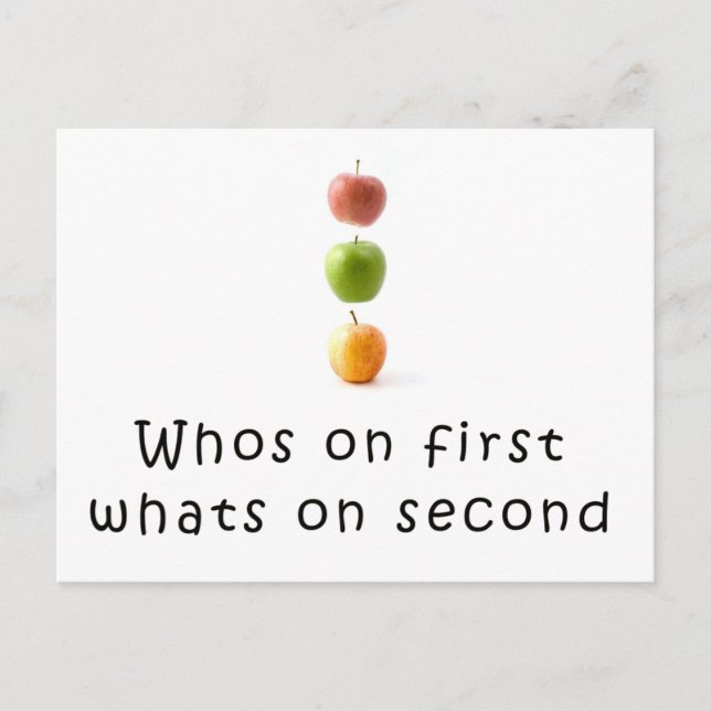 Whos on first Postcard (Front)