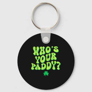 Who's paddy shamrock funny st patrick's day irish key ring