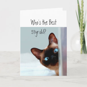 Who's the best 59yr old? Cat Kitten Humor Card