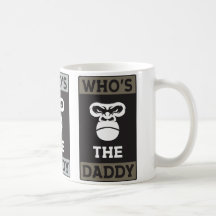 Who's The Daddy Mug