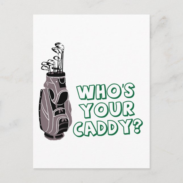 Who's Your Caddy? Postcard (Front)