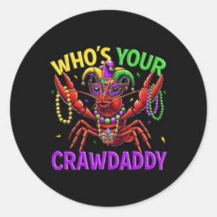 Whos Your Crawdaddy Crawfish Jester Bead Hat Mardi Classic Round Sticker