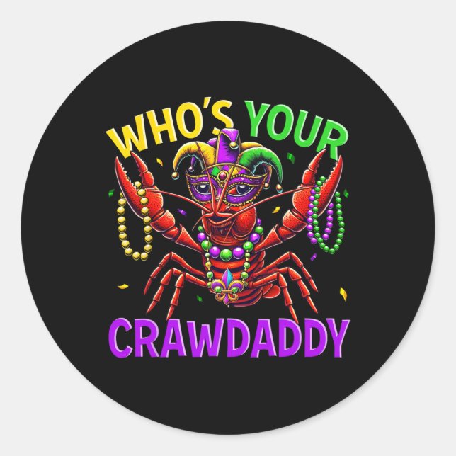Whos Your Crawdaddy Crawfish Jester Bead Hat Mardi Classic Round Sticker (Front)