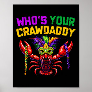 Who's Your Crawdaddy Crawfish Jester Beads Funny M Poster