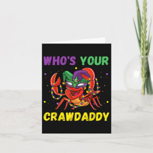 Whos Your Crawdaddy Crawfish Jester Beads Funny Ma Card