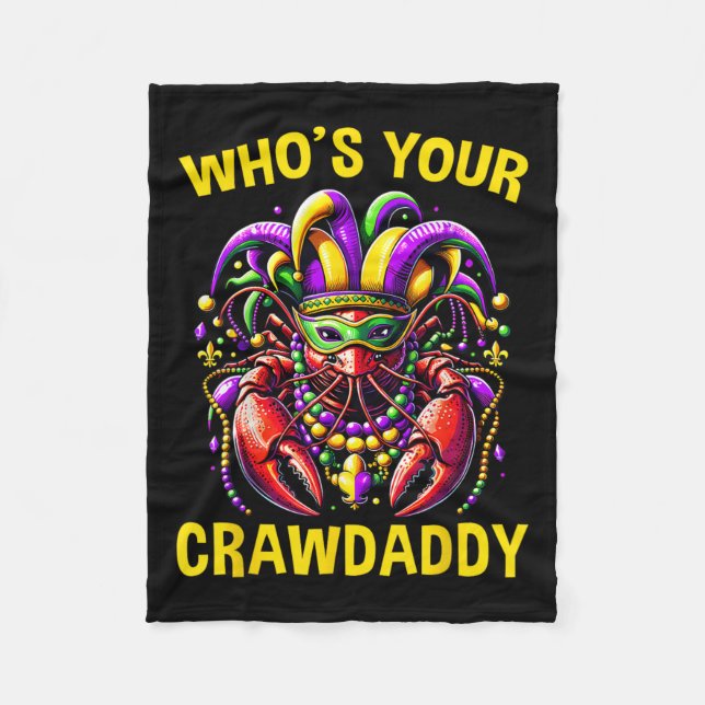 Whos Your Crawdaddy Crawfish Jester Beads Funny Ma Fleece Blanket (Front)