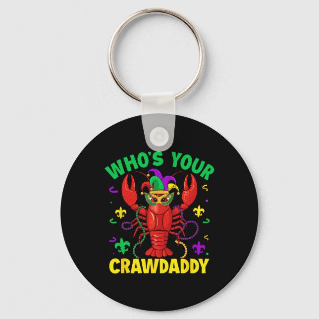 Whos Your Crawdaddy Crawfish Jester Beads Funny Ma Key Ring (Front)