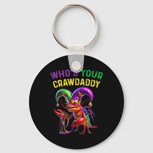 Whos Your Crawdaddy Crawfish Jester Beads Funny Ma Key Ring (Front)