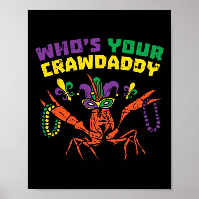 Whos Your Crawdaddy Crawfish Jester Beads Funny Ma Poster (Front)
