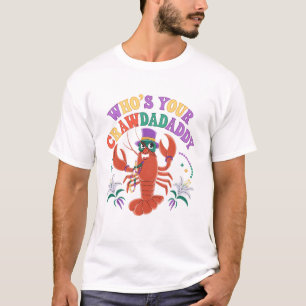 Whos Your Crawdaddy Crawfish Jester Beads T-Shirt