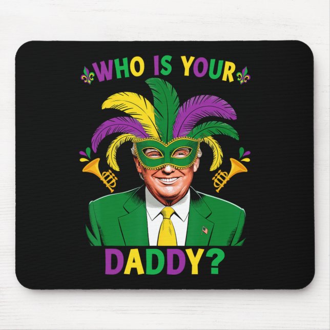 Whos Your Crawdaddy Crawfish Jester Trump Beads Ma Mouse Pad (Front)